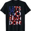 Fuck Biden Lets Go Brandon Shirt