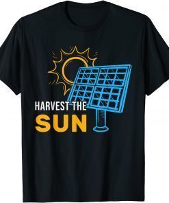 Harvest The Sun Solar Panels Portable Generators Unisex T-Shirt