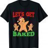 2021 Let's Get Baked Funny Christmas Dabbing Gingerbread T-Shirt