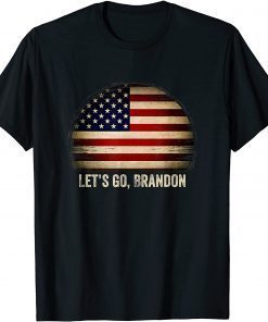 Let’s Go Brandon,Let’s Go 2021 Tee Shirt