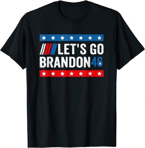 Fuck 46 Let's Go Brandon Tee Conservative Anti Liberal US Flag T-Shirt