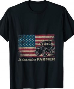 Classic So God Made A Farmer USA Flag Patriotic Farming Gift T-Shirt