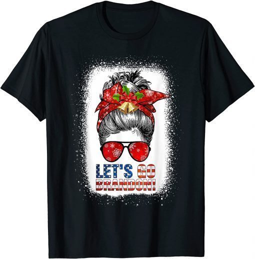 Funny Let’s Go Brandon Messy Bun Girl Christmas Biden US Flag Xmas TShirt