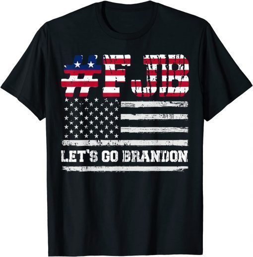 #FJB Chant Let's Go Brandon Gift Tee Shirts