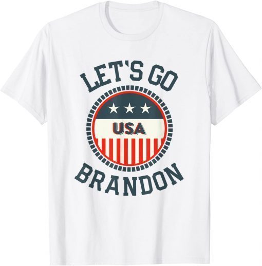 2021 Let's Go Brandon Let's Go Brandon Let's Go Brandon Anti Biden Chant T-Shirt