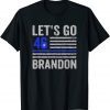 Official Let's Go Brandon Tee Conservative Anti Liberal US Flag T-Shirt