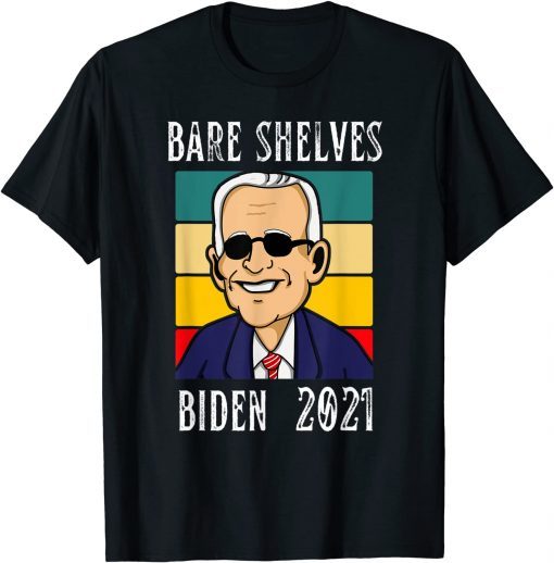 Classic Bare Shelves Biden Funny Meme T-Shirt