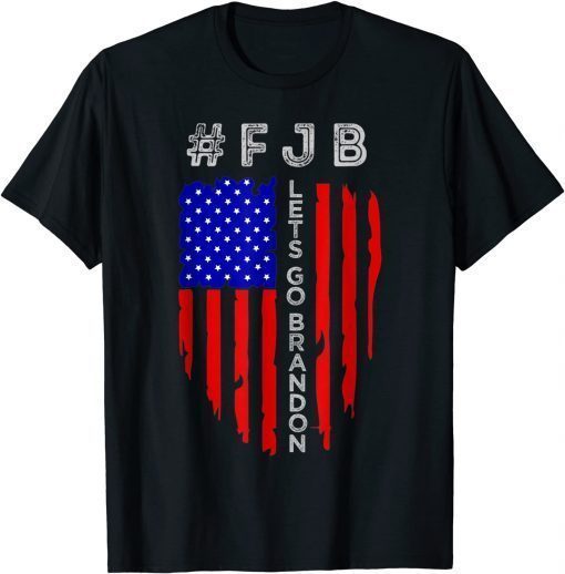 #FJB Let's Go Brandon Chant Pro America T-Shirt
