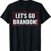 Joe Biden Chant, Let's Go Brandon, Impeach 46 T-Shirt