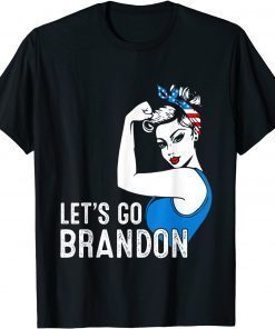 Official Messy Bun Let's Go Brandon Chant Funny Biden Political T-Shirt