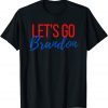 Anti Biden Let's Go Brandon T-Shirt