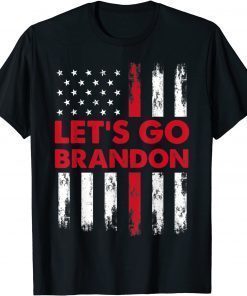 Funny Let's Go Brandon Lets Go Brandon Chant Conservative US Flag T-Shirt