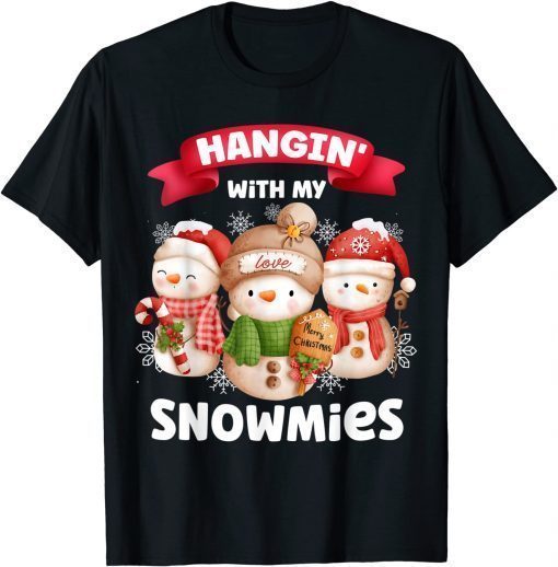 T-Shirt Hangin' With My Snowmies Three Snowman Christmas Pajama