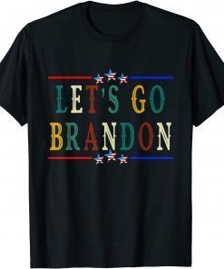 Funny Joe Biden Chant For Let's Go Brandon Vintage Colors T-Shirt