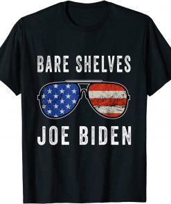 Bare Shelves Biden Funny Meme American Flag Sunglasses T-Shirt