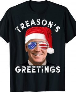 Joe Biden Treason Greetings Christmas Humor Sweater Gift Tee Shirts