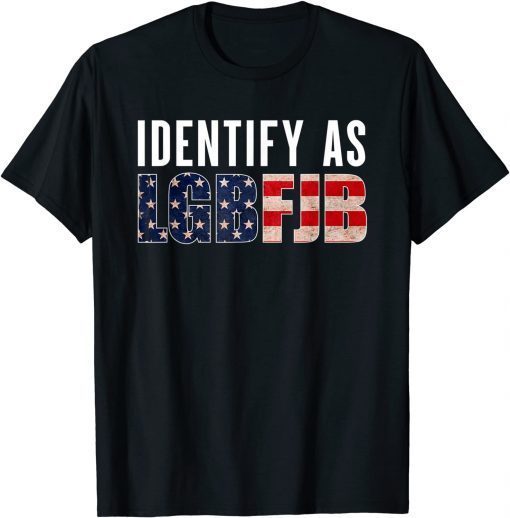 2021 Mens Proud Member Of LGBFJB Community US FLAG Republicans Funny T-Shirt