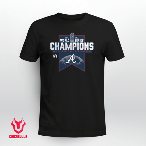 BRAVES 2021 WORLD SERIES CHAMPIONS T-SHIRT