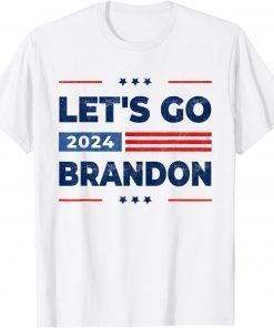 Go Brandon Lets Go Trump 2024 Pro Trump Republican President 2021 T-Shirt