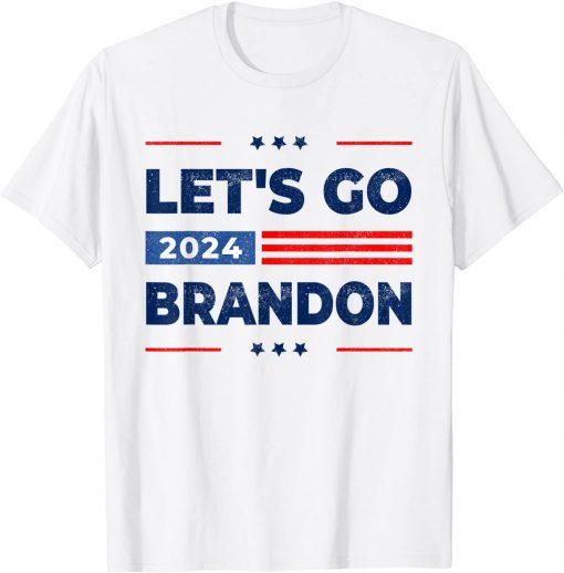 Go Brandon Lets Go Trump 2024 Pro Trump Republican President 2021 T-Shirt