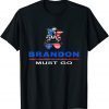 T-Shirt Brandon Must Go Messy Bun America Flag