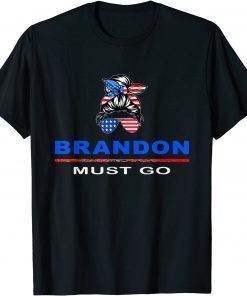 T-Shirt Brandon Must Go Messy Bun America Flag