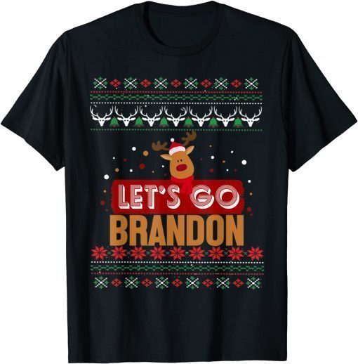 2021 Christmas Ugly Sweater Let's Go Brandon Anti Joe Biden Unisex T-Shirt