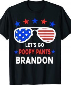 2021 Let's Go Poopy Pants Brandon Tee USA Flag Funny Anti Biden Shirts