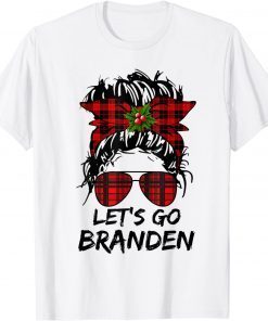 T-Shirt Let's Go Braden Brandon Buffalo Plaid Messy Bun Christmas 2021