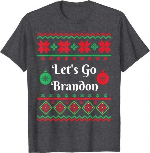 Christmas Funny Let's Go Brandon Ugly Christmas Sweater Funny T-Shirt