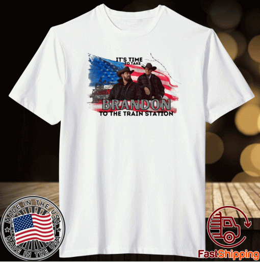 2021 It's Time To Take Brandon To The Train Station Gift T-Shirt
