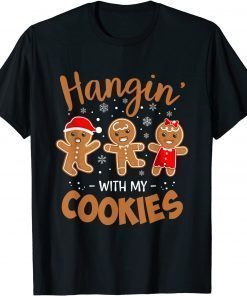 Funny Hangin With My Cookies Gingerbread Women Christmas Teacher T-Shirt