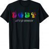 2021 Lgbt let’s go brandon Conservative Anti Liberal Shirt T-Shirt