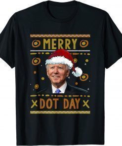 Merry Dot Day Santa Joe Biden Ugly Christmas Gift T-Shirt