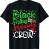 2021 Friday Shopping Crew Christmas Black Shopping Family Group Gift T-Shirt