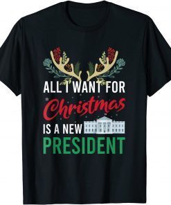 All I Want For Christmas Is A New President Ugly Xmas Unisex T-Shirt