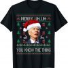 T-Shirt Ugly Christmas Biden Merry Uh Uh You Know The Thing