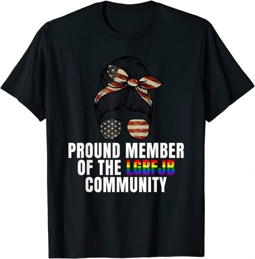 Proud Member Of The LGBFJB Community Us Flag Unisex T-Shirt