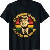 Trump It's Beginning To Look A Lot Like You Miss Me TShirt