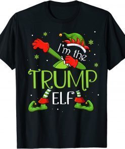 T-Shirt I'm The Trump Elf Dabbing Santa Claus Xmas Family Christmas