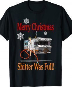 The Shitter Was Full Merry Christmas 2022 Gift TShirt