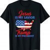 Classic Jesus Is My Savior Trump Is My President T-Shirt