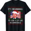 Tee Shirts It's Beginning To Look A Lot Like Incompetence Ugly Sweater Gift
