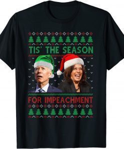 Santa Biden Tis The Season For Impeachment Christmas Sweater Unisex Tee Shirts