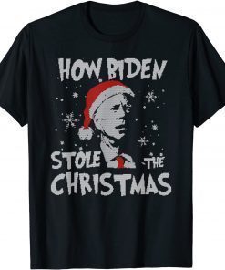 Official How Biden Stole The Christmas Biden Club Ugly X-mas Shirt