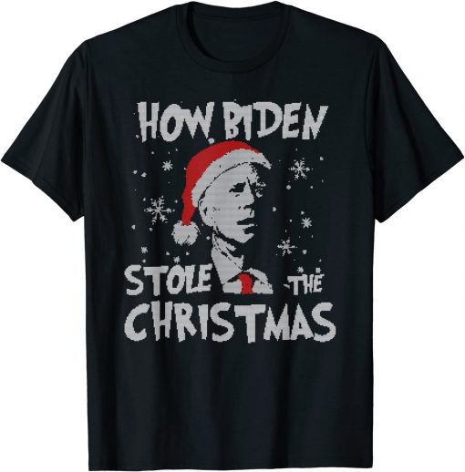 Official How Biden Stole The Christmas Biden Club Ugly X-mas Shirt