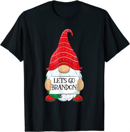 2021 Lets Go Brandon Tee Funny Christmas Gnome Let's Go Brandon T-Shirt