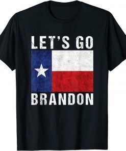 2021 Vintage Let's Go Brandon Conservative Texas Flag T-Shirt