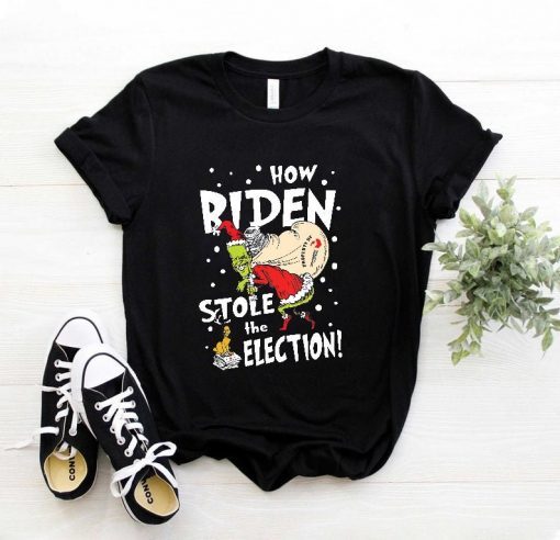 How Biden Stole The Election Grinch Christmas , Let's Go Brandon Unisex Tee Shirt