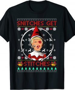 Funny Snitches Get Stitches Funny Santa Trump Red Elf Xmas Ugly Tee Shirts